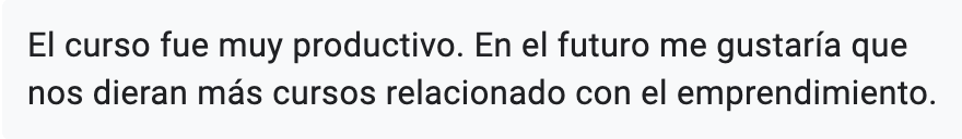 Opinión positiva sobre la productividad y aplicación de estrategias en cursos de Juan Coronel.